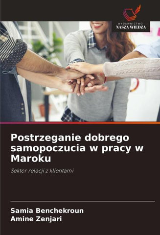 Postrzeganie dobrego samopoczucia w pracy w Maroku