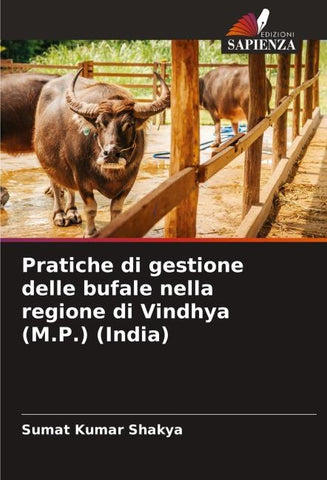 Pratiche di gestione delle bufale nella regione di Vindhya (M.P.) (India)