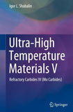 Ultra-High Temperature Materials V