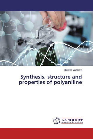 Synthesis, structure and properties of polyaniline