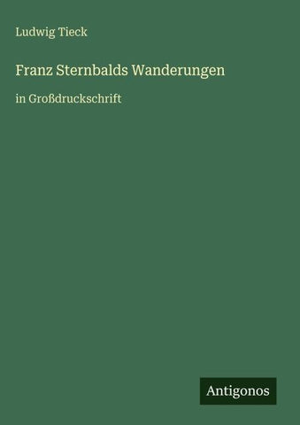 Franz Sternbalds Wanderungen