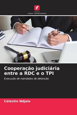 Cooperação judiciária entre a RDC e o TPI
