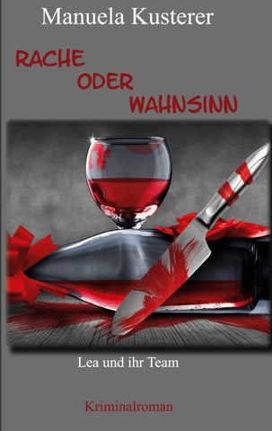 Rache oder Wahnsinn