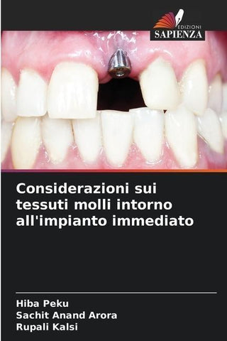 Considerazioni sui tessuti molli intorno all'impianto immediato