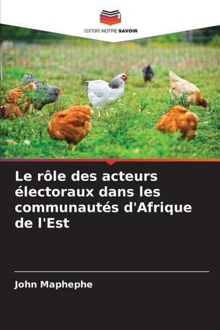Le rôle des acteurs électoraux dans les communautés d'Afrique de l'Est