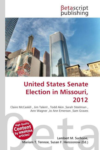 United States Senate Election in Missouri, 2012