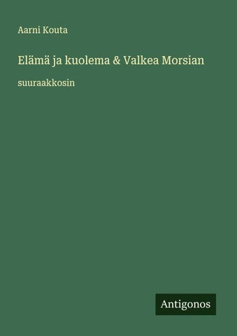 Elämä ja kuolema & Valkea Morsian