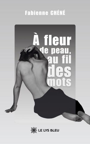 À fleur de peau, au fil des mots