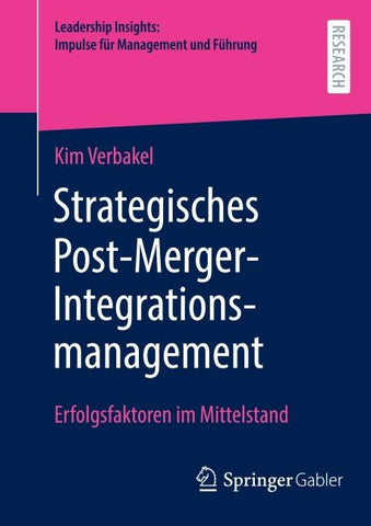 Strategisches Post-Merger-Integrationsmanagement