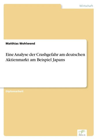 Eine Analyse der Crashgefahr am deutschen Aktienmarkt am Beispiel Japans