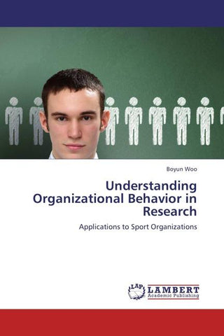 Understanding Organizational Behavior in Research