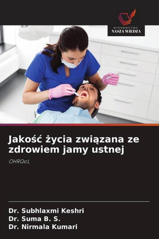 Jako¿¿ ¿ycia zwi¿zana ze zdrowiem jamy ustnej