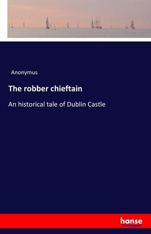 The robber chieftain