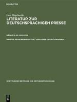 Gert Hagelweide: Literatur zur deutschsprachigen Presse. Register / Personenregister ( Verfasser und Biographien )