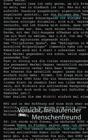 Vorsicht, freilaufender Menschenfreund