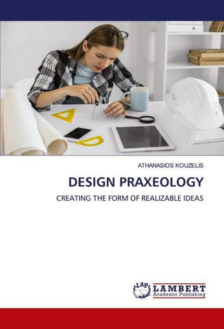 DESIGN PRAXEOLOGY