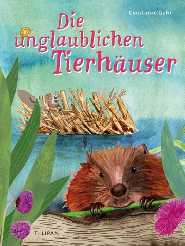 Die unglaublichen Tierhäuser