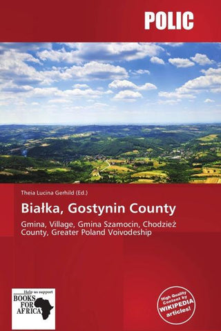Bia¿ka, Gostynin County