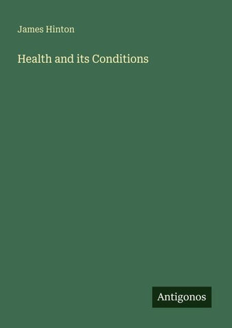 Health and its Conditions