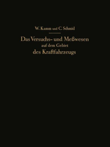 Das Versuchs- und Meßwesen auf dem Gebiet des Kraftfahrzeugs