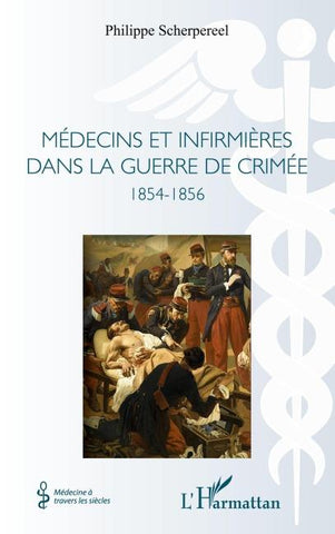 Médecins et infirmières dans la guerre de Crimée
