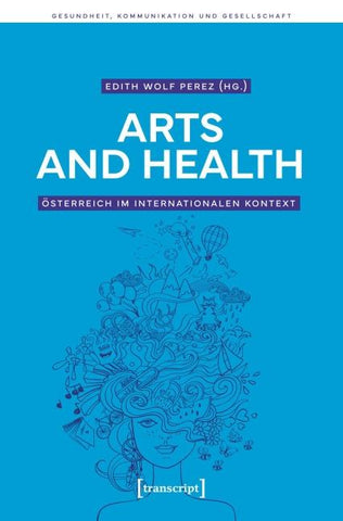 Arts and Health – Österreich im internationalen Kontext