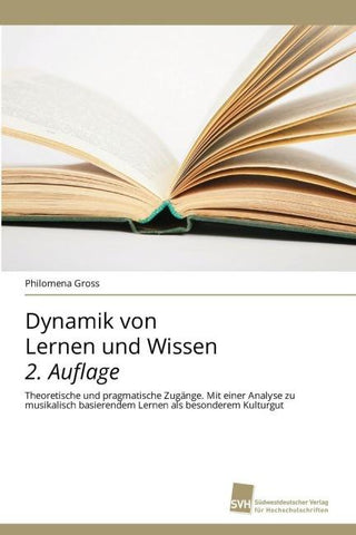 Dynamik von Lernen und Wissen 2. Auflage