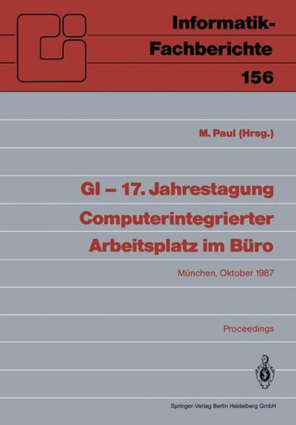 GI — 17. Jahrestagung Computerintegrierter Arbeitsplatz im Büro
