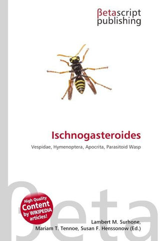 Ischnogasteroides