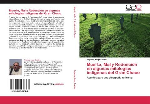Muerte, Mal y Redención en algunas mitologías indígenas del Gran Chaco