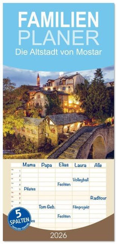 Familienplaner 2026 - Die Altstadt von Mostar mit 5 Spalten (Wandkalender, 21 x 45 cm) CALVENDO