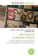 Che Guevara in Popular Culture
