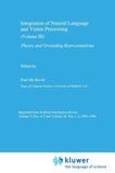 Integration of Natural Language and Vision Processing
