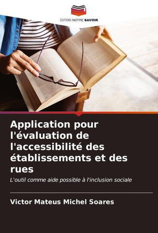 Application pour l'évaluation de l'accessibilité des établissements et des rues