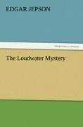 The Loudwater Mystery