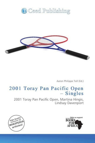 2001 Toray Pan Pacific Open - Singles