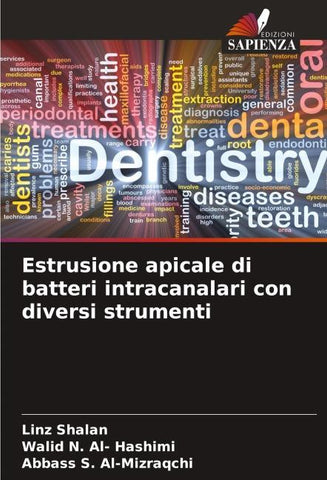 Estrusione apicale di batteri intracanalari con diversi strumenti