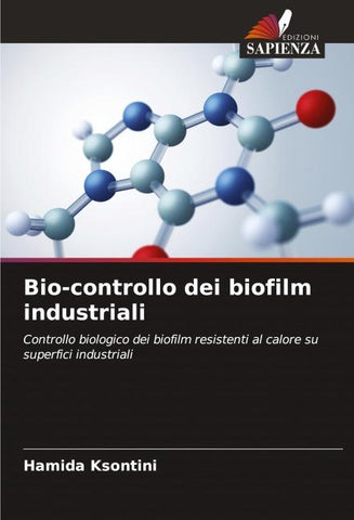 Bio-controllo dei biofilm industriali