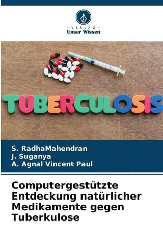 Computergestützte Entdeckung natürlicher Medikamente gegen Tuberkulose