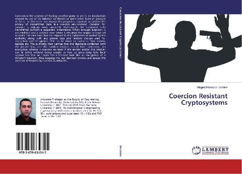 Coercion Resistant Cryptosystems