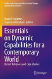 Essentials on Dynamic Capabilities for a Contemporary World