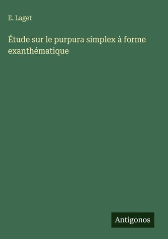 Étude sur le purpura simplex à forme exanthématique