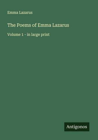 The Poems of Emma Lazarus