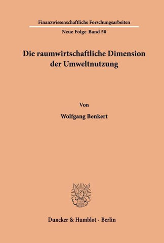 Die raumwirtschaftliche Dimension der Umweltnutzung.