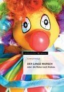 DER LANGE MARSCH