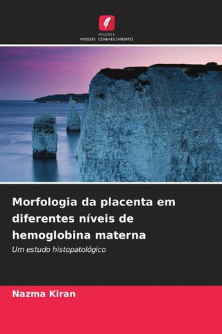 Morfologia da placenta em diferentes níveis de hemoglobina materna