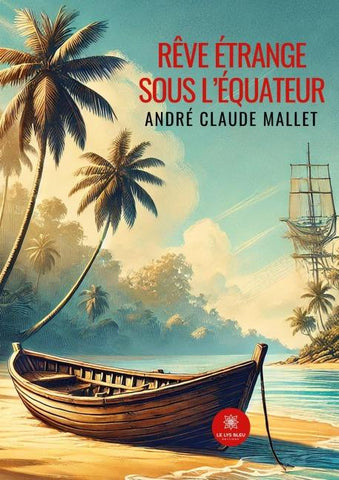 Rêve étrange sous l'équateur