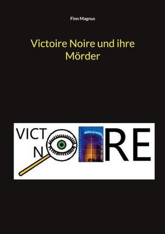 Victoire Noire und ihre Mörder