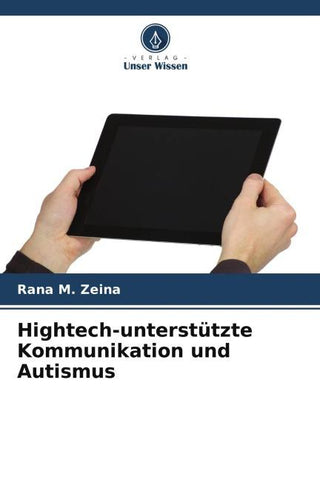 Hightech-unterstützte Kommunikation und Autismus