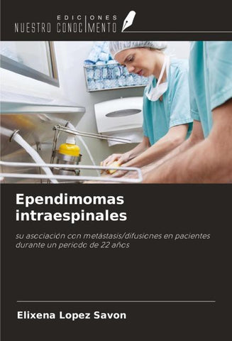 Ependimomas intraespinales